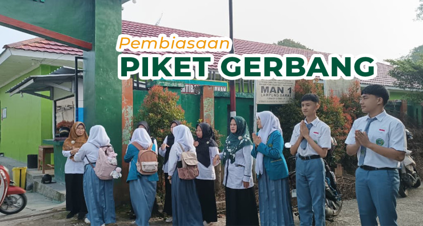 Guru dan OSIM MAN 1 Lampung Barat Biasakan Piket Gerbang Setiap Pagi